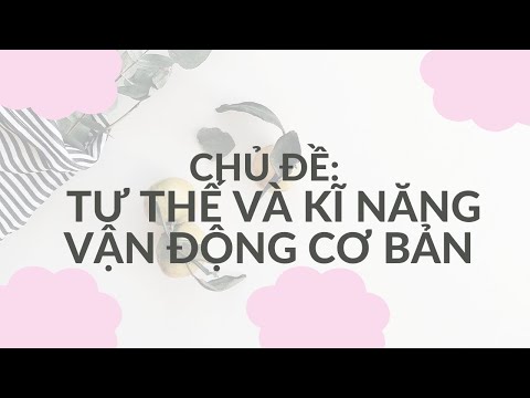 Thể dục 1 - Tuần 7