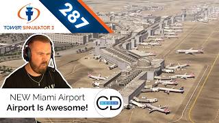 NEW Miami Airport is Awesome! - Tower! Simulator 3, Episode 287