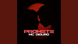 Promete - Mc Diouro