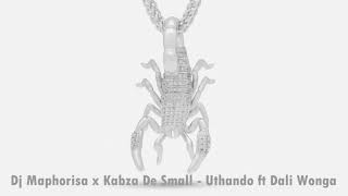 Dj Maphorisa x Kabza De Small - Uthando ft Dali Wonga (Official Audio)