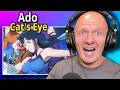 Ado S Voice On THIS I Wasn T Ready Cat S Eye Reaction 