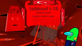 Beat Sublevel !-10 (Buffed mode)! | Sublevel 10: The Middest modeslop