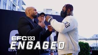 EFC 133 ENGAGED Ep 4: It will be one for the books!