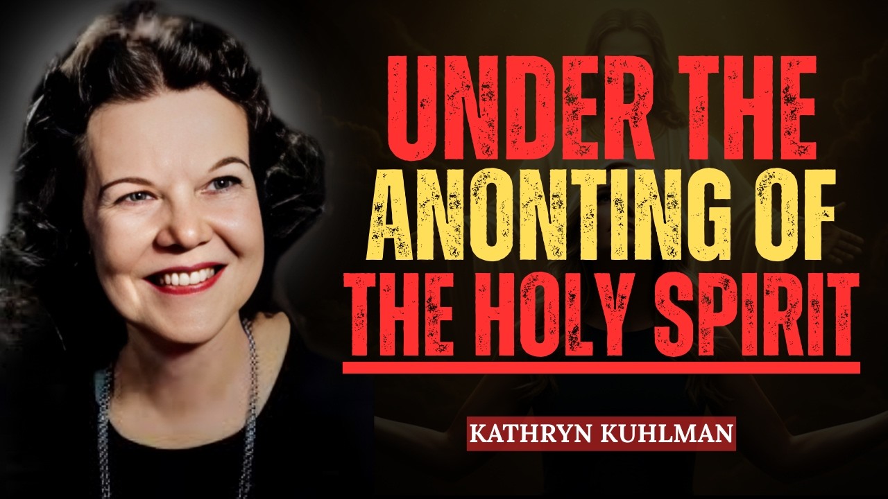 Under the Anointing of the Holy Spirit | Kathryn Kuhlman Sermon