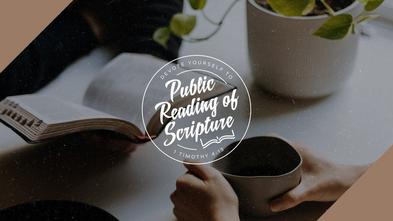Youtube Scripture Reading Public Reading of Scripture - YouTube