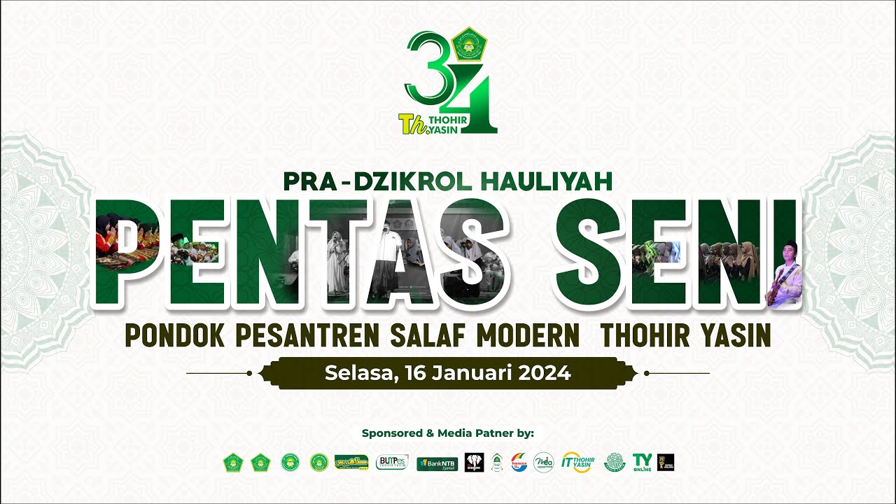 PENTAS SENI PONDOK PESANTREN THOHIR YASIN