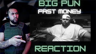 BIG PUN- FAST MONEY [ REACTION!! ] First Time Hearing
