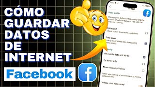 Configuración Oculta De Facebook Para Ahorrar Datos Móviles Guardar Datos De Internet En Facebook