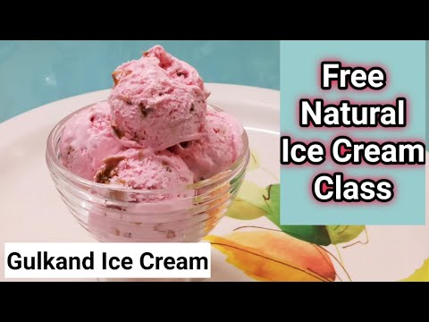 Natural Gulkand Ice Cream | इस तरह आइसक्रीम बनाएंगे तो 100% आइस क्रिस्टल नही होंगे |Gulkand IceCream