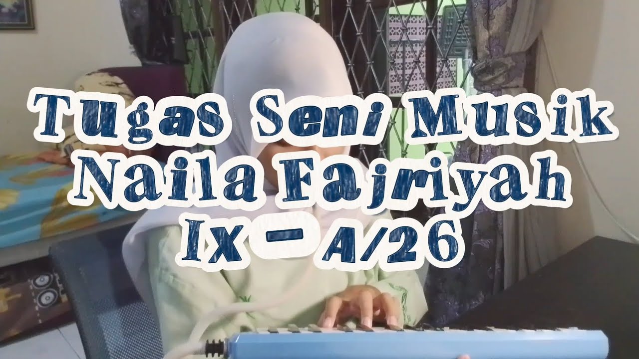Tugas Seni Musik || Memainkan pianika Chord C sampai Chord Am || SMPN 276 Jakarta - Naila Fajriyah 