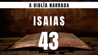Livro de ISAIAS Narrado Capítulo 43 - Bíblia Online