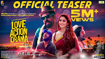 Love Action Drama | Official Teaser | Nivin Pauly, Nayanthara | Dhyan Sreenivasan | Shaan Rahman |HD