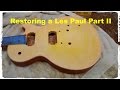 Les Paul Restoration Part II Stripping Sanding and Neck Removal - BigDGuitars