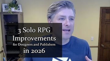 3 Improvements for Solo RPG Designers and Publishers in 2026 (from my Newsletter)