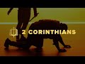 The Bible Explained: 2 Corinthians