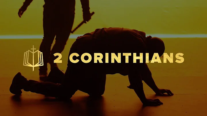 2 Corinthians: Sức mạnh của Chúa trong sự yếu đuối