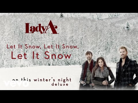 Lady A Let It Snow Let It Snow Let It Snow Audio 