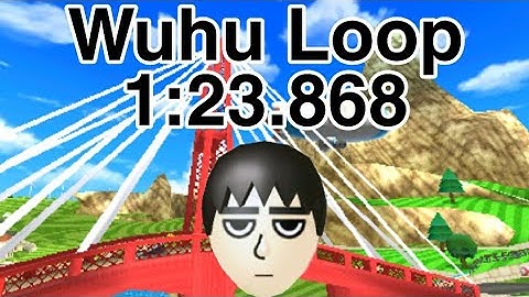 [MK7] Wuhu Loop 1:23.868