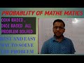 PROBABLITY OF MATHEMATICS.. BEST EASY METHOD
