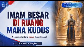 The High Priest in the Most Holy Place Rev Dr Gerry Tengker Sunday August 9 2026