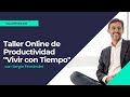 Taller Online de Productividad "Vivir con Tiempo"