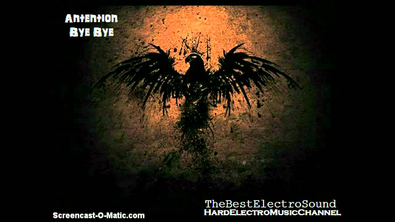 Antention - Bye Bye (Original Mix) [HD]