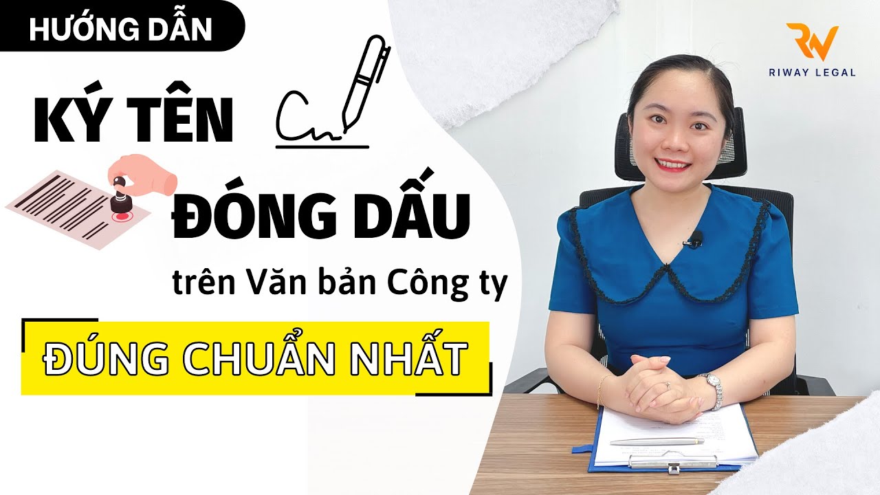 HƯỚNG DẪN: Ký tên, đóng dấu văn bản công ty CHUẨN NHẤT - youtube