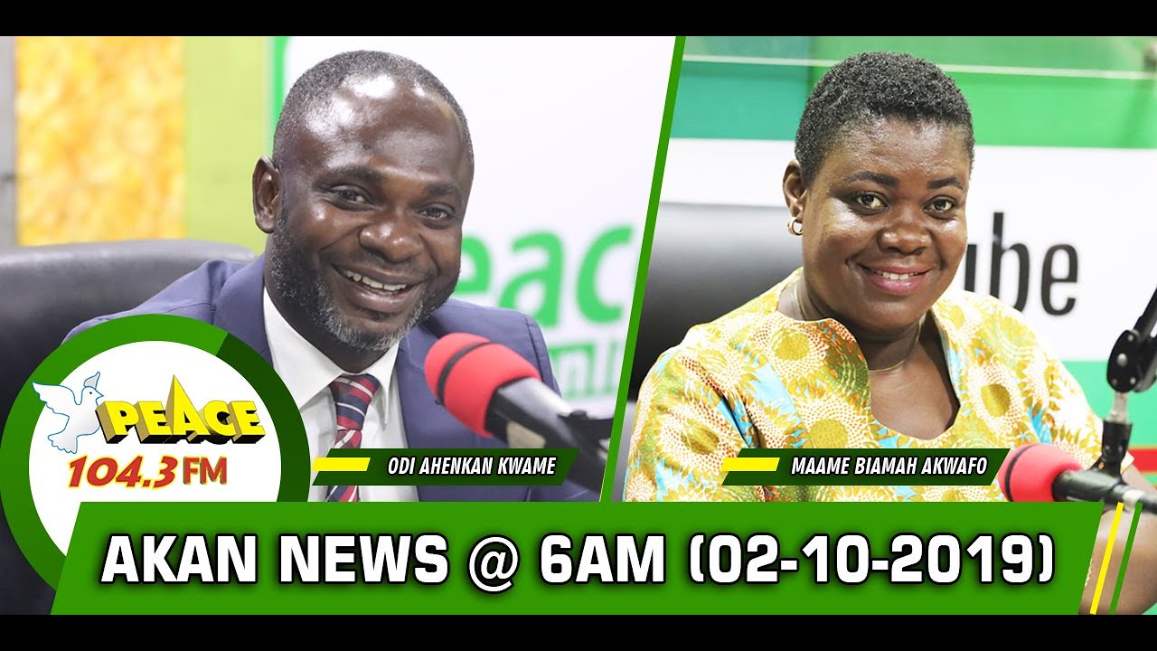 AKAN NEWS @ 6AM ON PEACE 104.3 FM (2/10/2019) sarkodie original