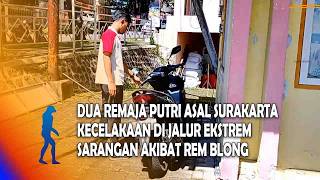 MAGETAN: Two teenage girls from Surakarta had an accident on the Sarangan extreme route due to br...