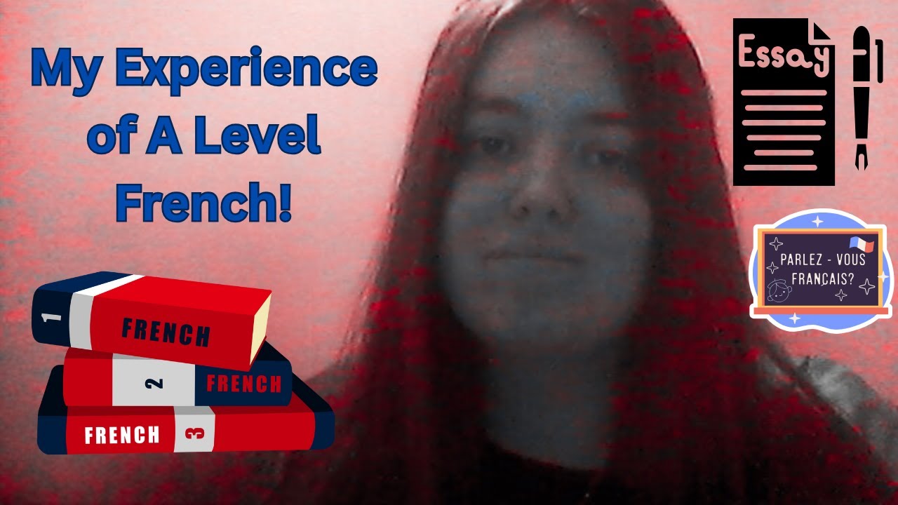 My experience of French A Level!