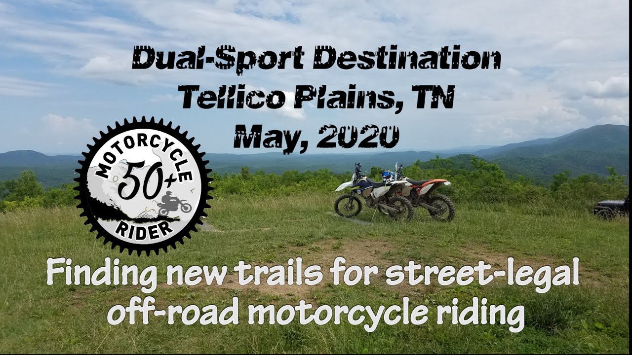 Dual Sport Destination Tellico Plains, TN. May 2020. Motorcycle riding