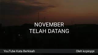 NOVEMBER TELAH DATANG - musikalisasi puisi