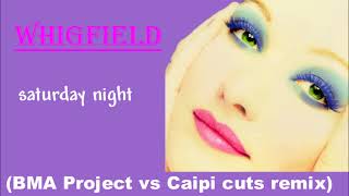 Whigfield - saturday night (BMA Project remix)