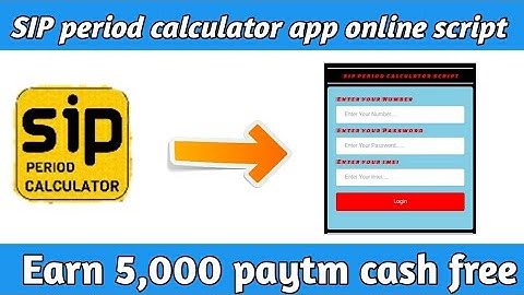 Online script||SIP period calculator app online task bypass script||By paytm king