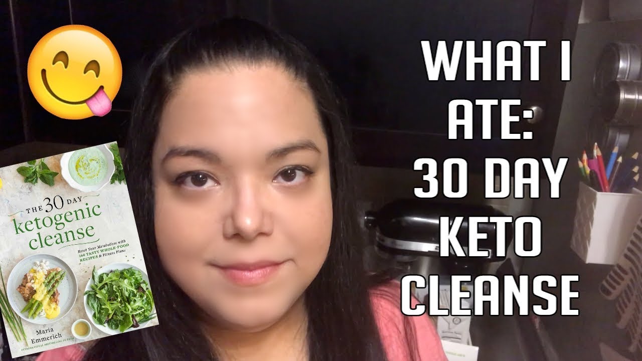 What I Ate on The 30 Day Ketogenic Cleanse | Low Carb - YouTube