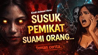 Kisah Horor - Susuk Untuk Pemikat Suami Orang, Azab Itu datang | TC #animasihoror #temancerita 
