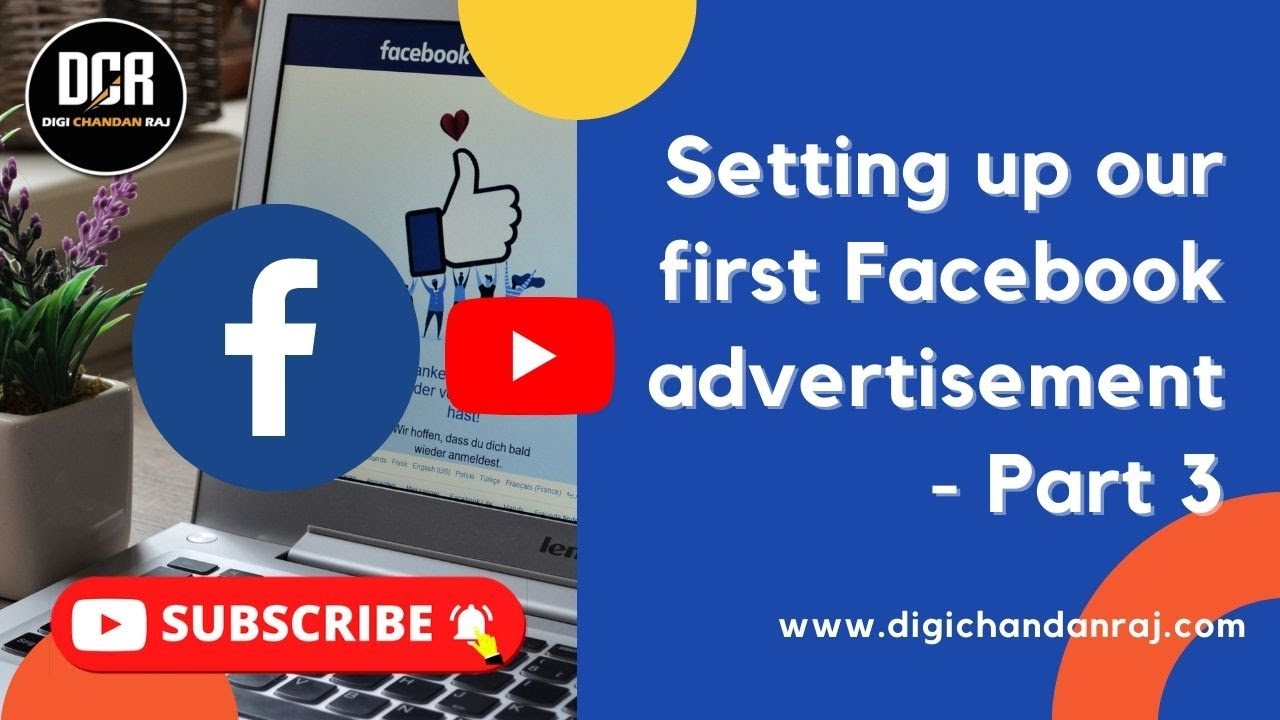(Facebook Ads Tutorial in Hindi)  Setting up our first Facebook advertisement   Part 3