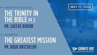 The Greatest Mission | Pr. Doug Batchelor