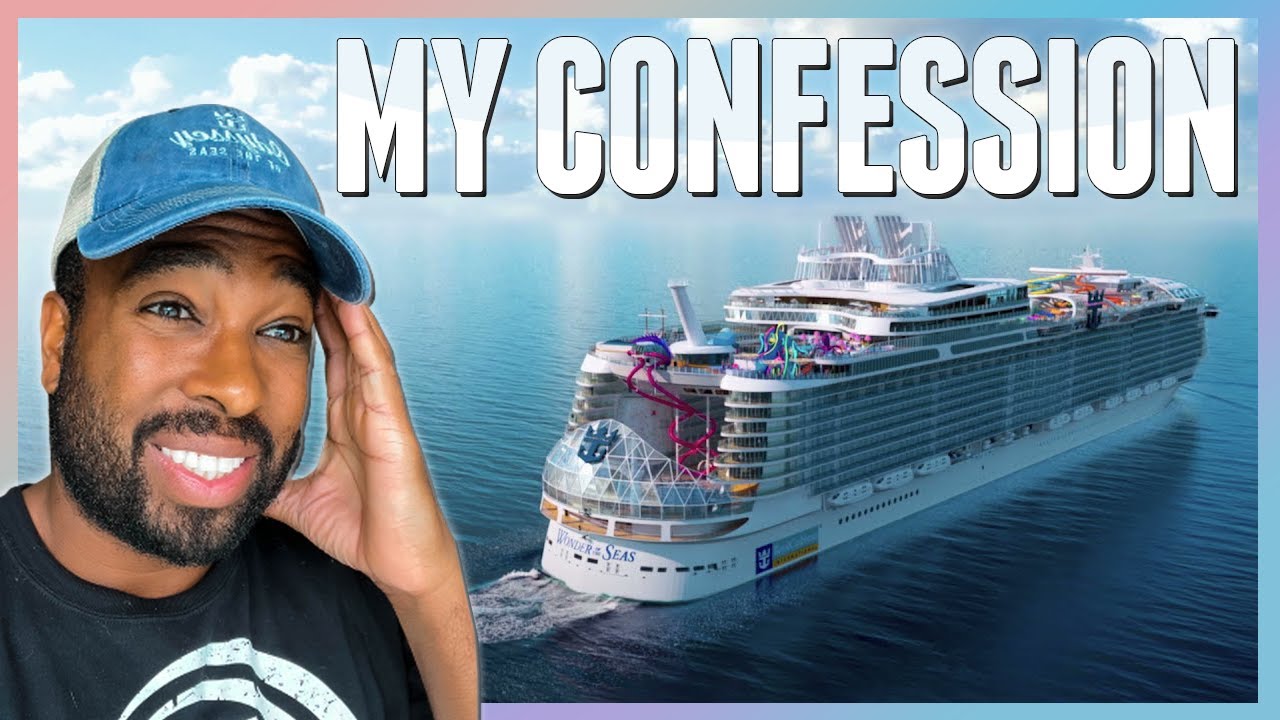 Sorry…we’re not gonna make it this Cruise...let me explain why! Wonder of the Seas Countdown