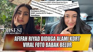 Selebgram Afifah Riyad Diduga Sempat Alami Kekerasan, Viral Foto Babak Belur - Obsesi
