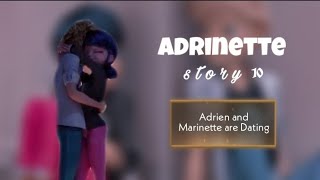 Adrinette Story Part 10 with texting story || MiraculousLadybug 🐞