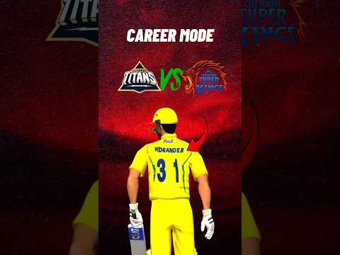 Career Mod Csk Vs Gt EP 2 #cricket #ipl