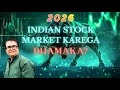 2026 INDIAN STOCK MARKET KAREGA DHAMAKA?