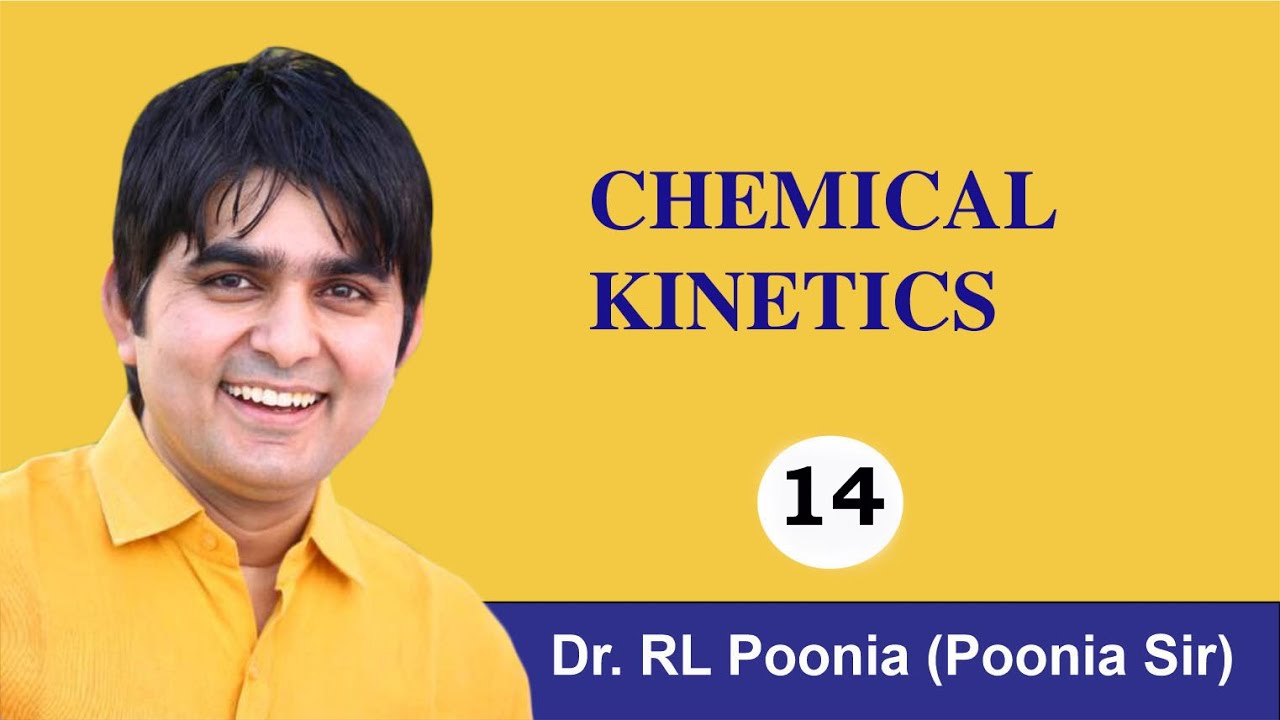 CHEMICAL KINETICS 14 - YouTube