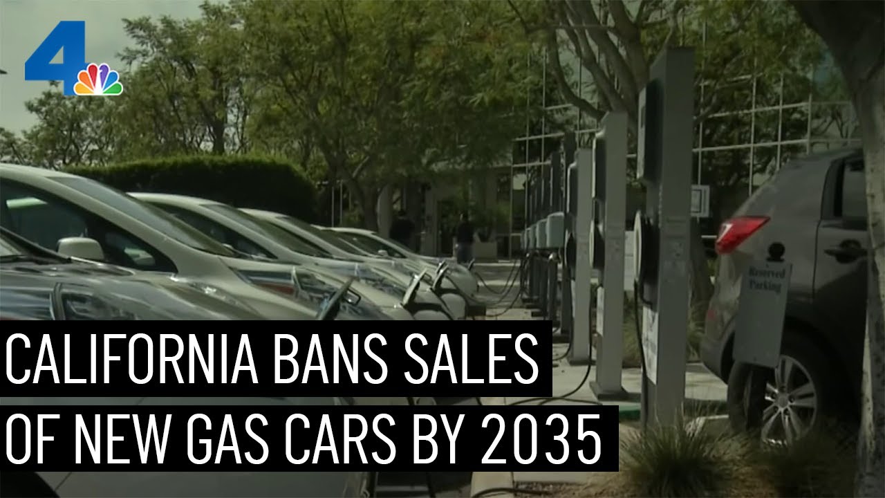 California Bans Sales of New GasPowered Cars by 2035 NBCLA YouTube