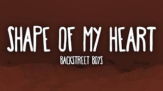 Backstreet Boys - Shape of My Heart (Lyrics)