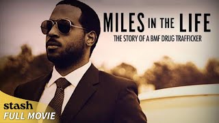 Miles in the Life: The Story of a BMF Drug Trafficker | Documentary | Full Movie | Black Cinema screenshot 3
