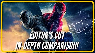 Spider-Man 3: Theatrical VS Editor's Cut - In-Depth Comparison and Discussion!