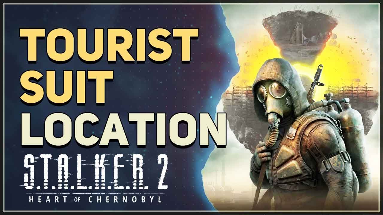 Tourist Suit Location STALKER 2 Heart of Chornobyl YouTube