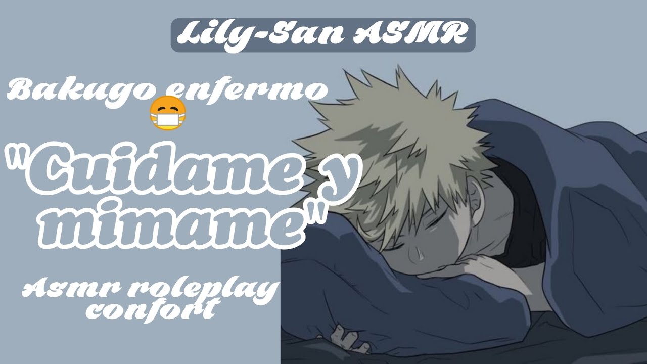 Bakugo pide mimos cuando se enferma 😷 | ASMR Roleplay Confort | Lily-San ASMR